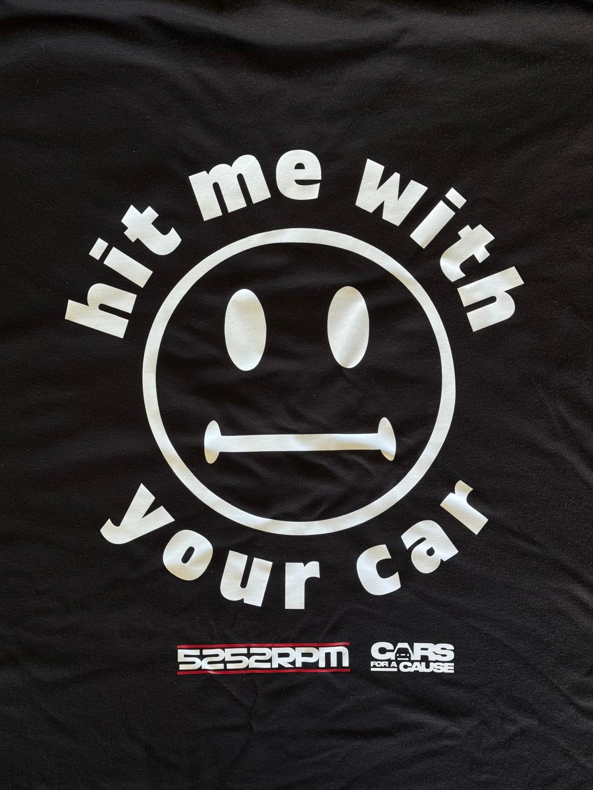 Hit Me With Your Car T-shirt