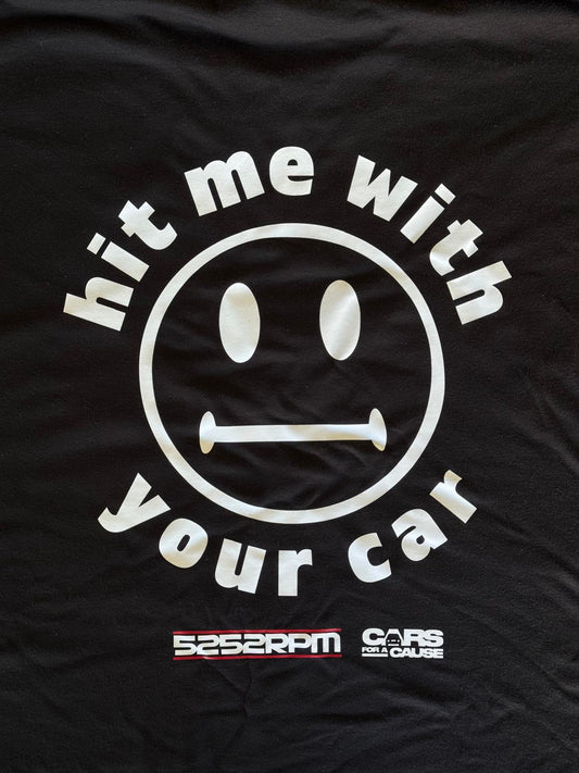 Hit Me With Your Car T-shirt